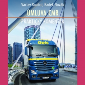 Nová knižní publikace Úmluva CMR – praktický komentář