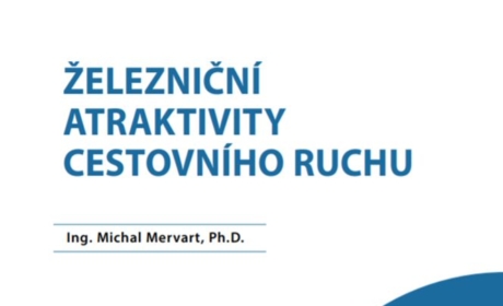Vyšla nová publikace Ing. Michala Mervarta, Ph.D. s názvem Železniční atraktivity v cestovním ruchu
