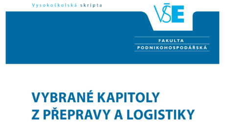 Vyšla nová publikace kolektivu autorů katedry logistiky s názvem Vybrané kapitoly z přepravy a logistiky